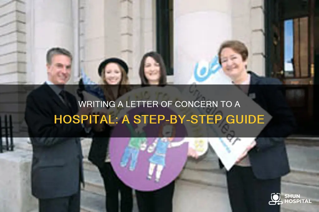 how to write a letter of concern to a hospital