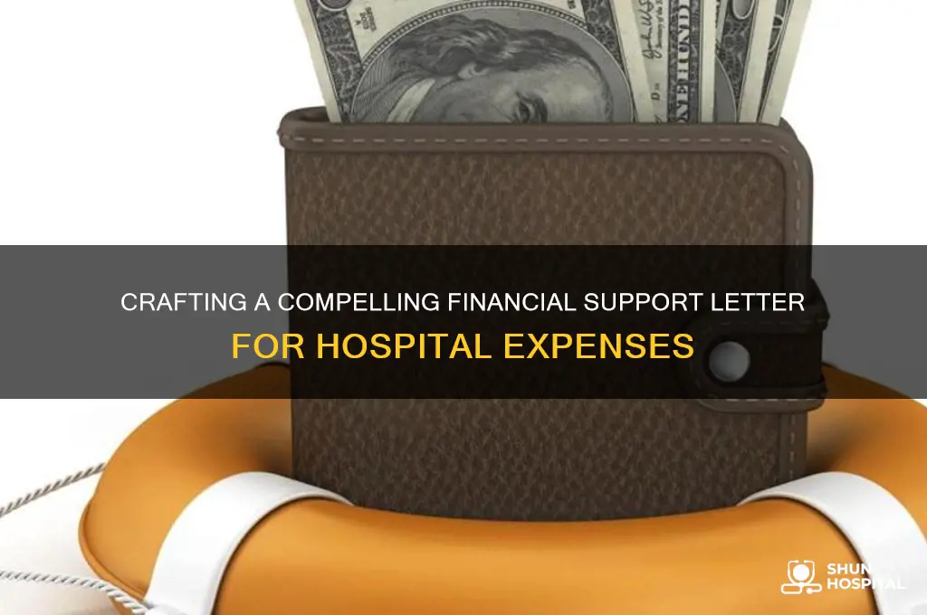 how to write a letter supporting someone financially for hospital