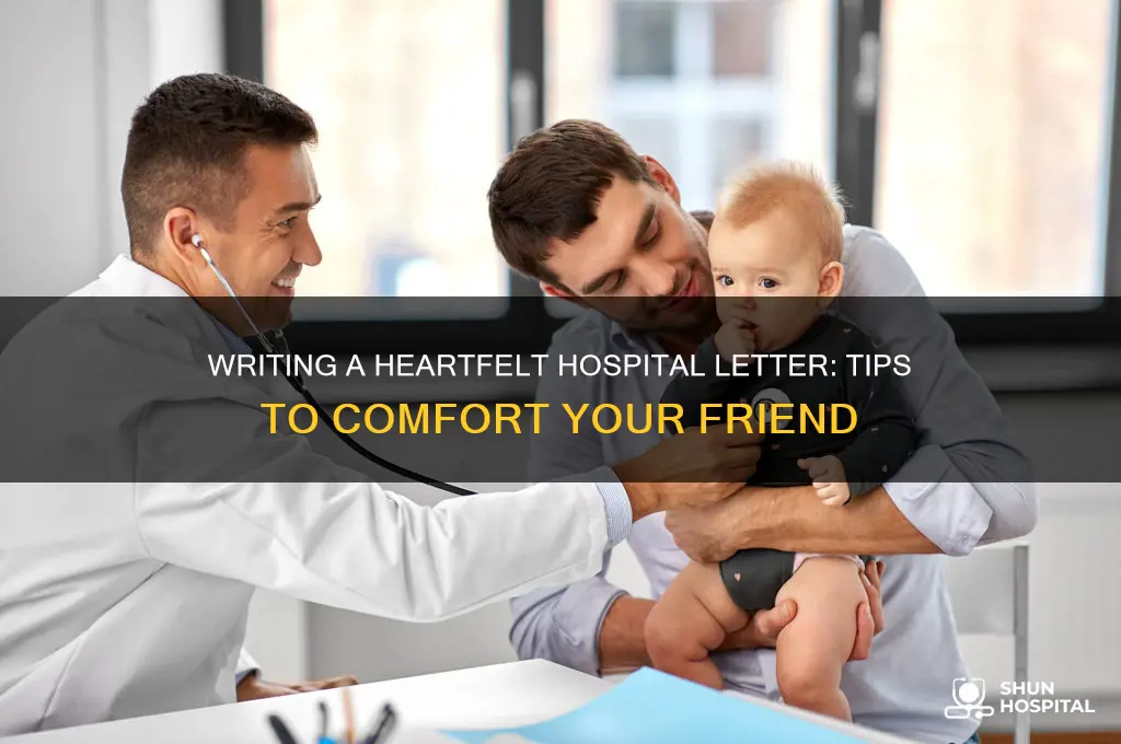 how to write a letter to a friend in hospital