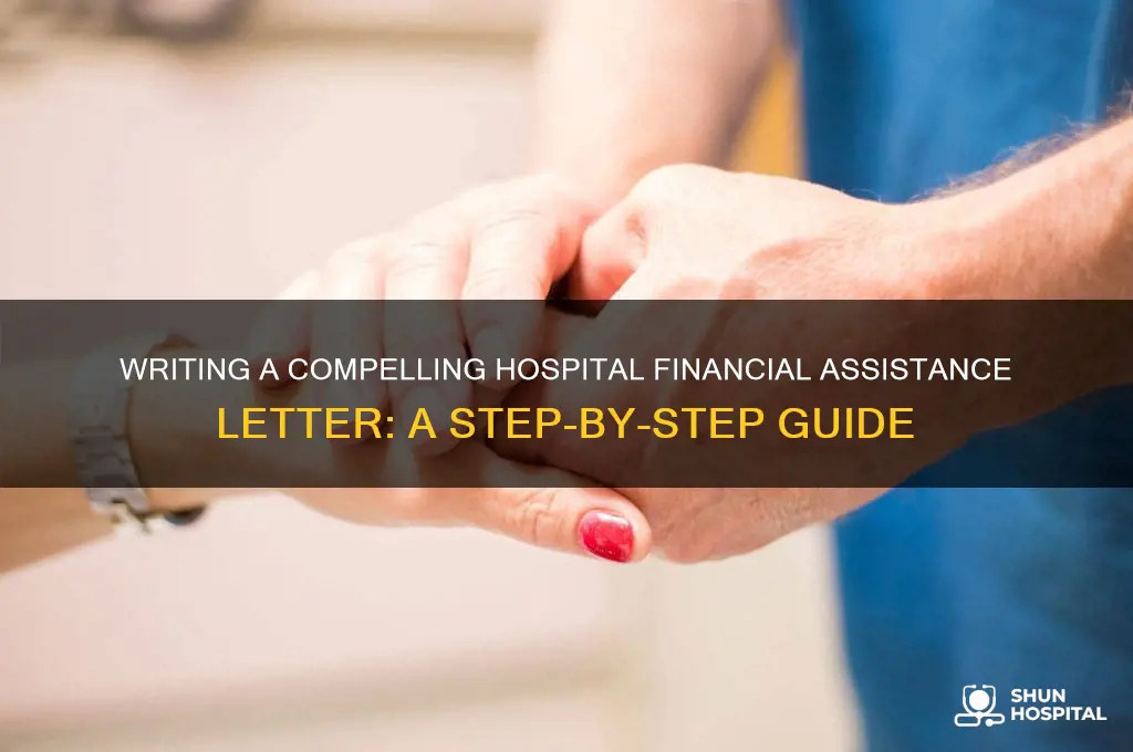 how to write a letter to hospital for financial assistance