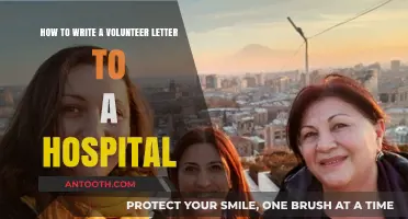 Crafting a Compelling Volunteer Letter for Hospital Opportunities