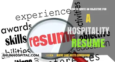 Crafting a Winning Objective for Your Hospitality Resume: Expert Tips