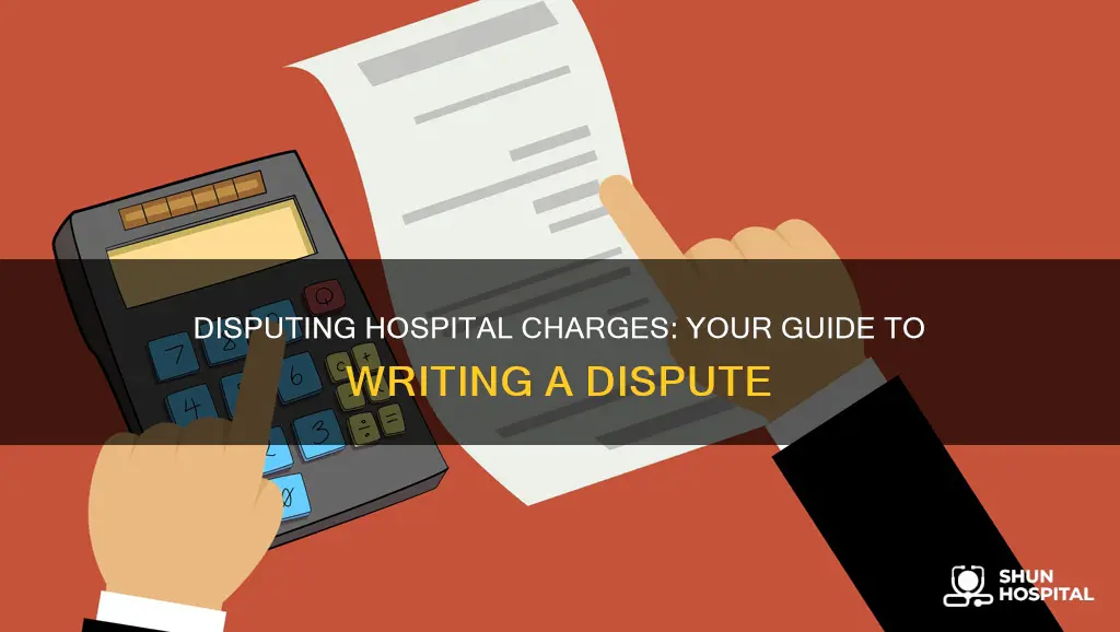 how to write dispute for hospital charge