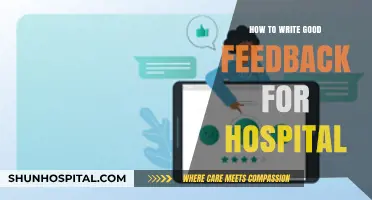 Crafting Constructive Feedback for Hospitals: A Guide