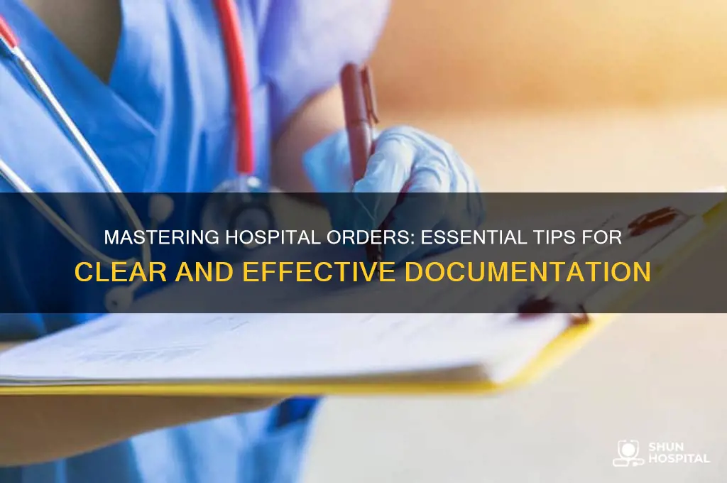 how to write hospital order