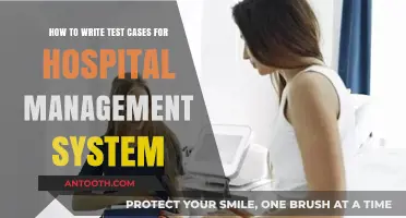 Effective Test Case Writing for Hospital Management Systems: A Comprehensive Guide