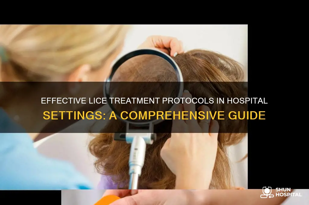how treating lice in hospital