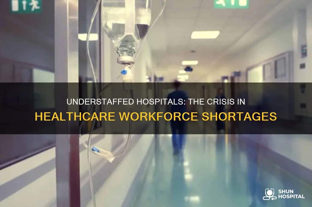 how understaffed are hospitals