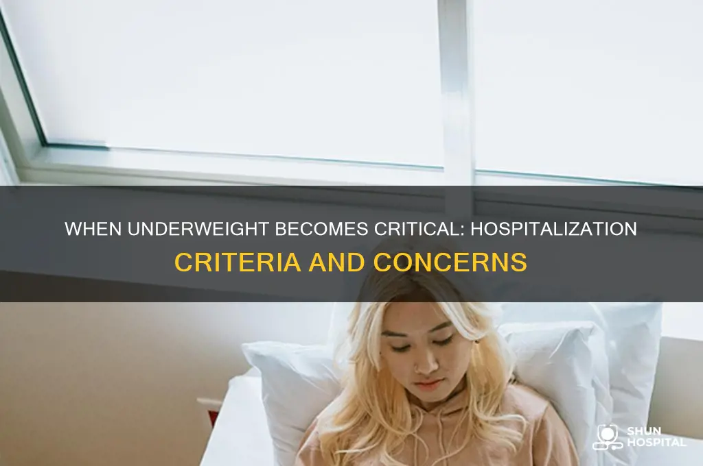 how underweight to be hospitalized