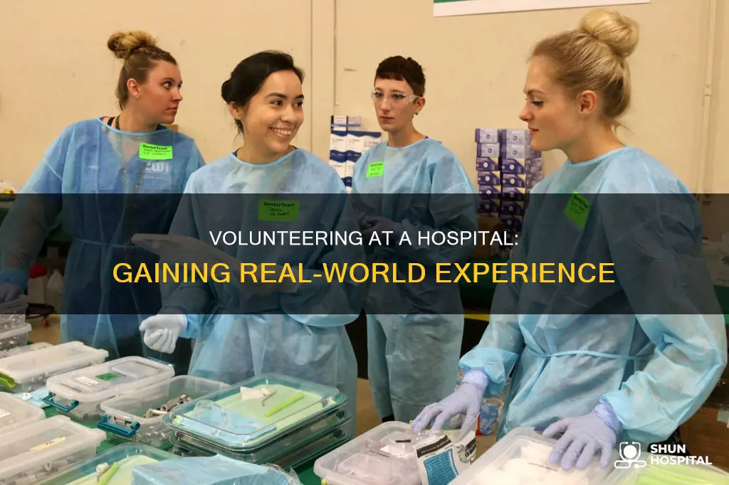 how volunteering at a hospital prepares you
