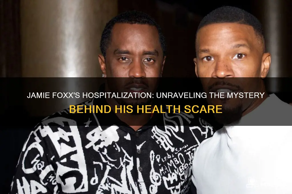 how was jamie foxx hospitalized