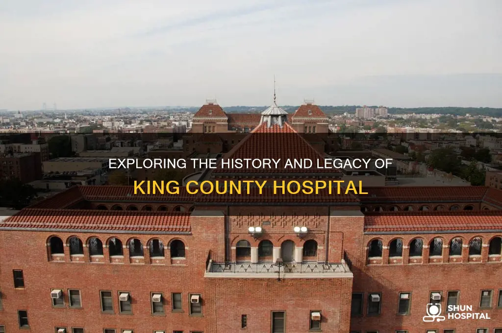 how was king county hospital