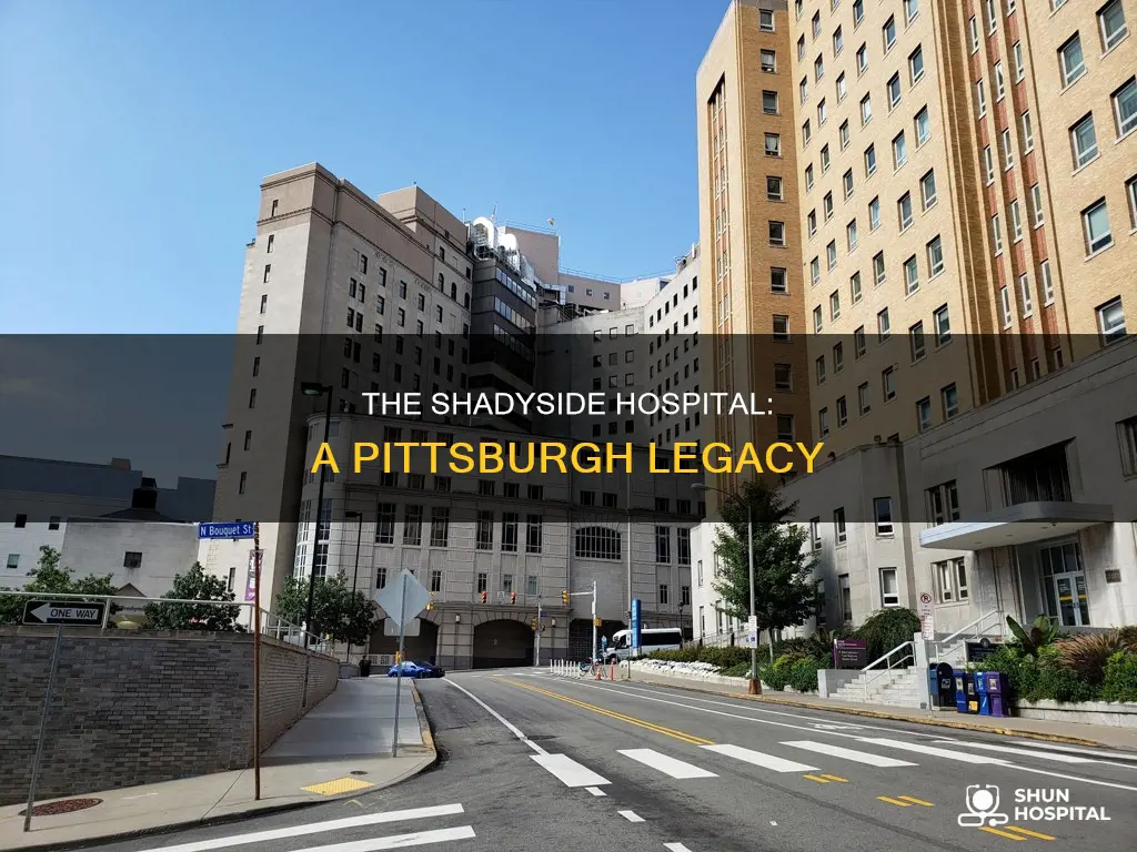 how was shadyside hospital in pittsburgh founded