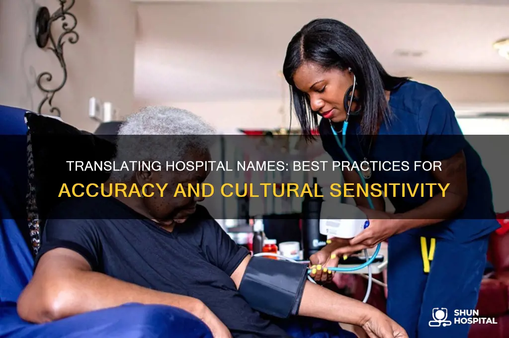 how you transltae hospital names
