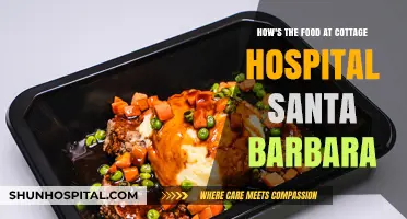 Cottage Hospital Santa Barbara: A Tasty Review of the Food