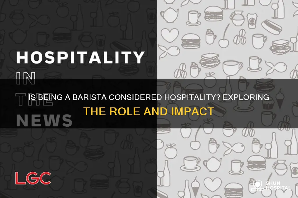 is a barista hospitality
