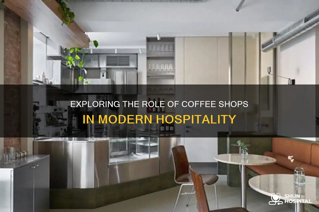 is a coffee shop hospitality