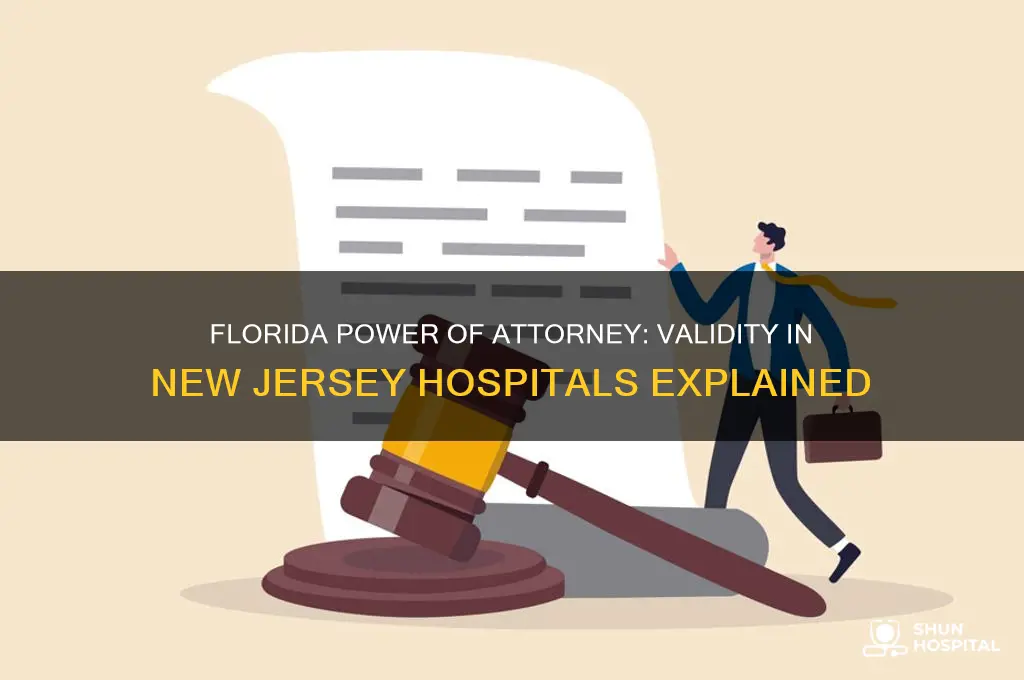 is a florida poa valid in a nj hospital