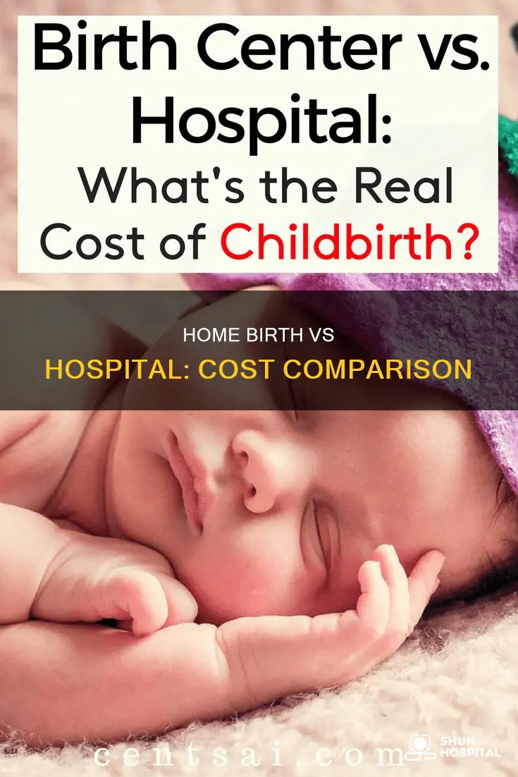 is a home birth cheaper than hospital