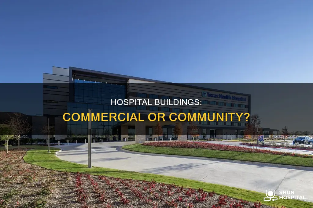 is a hospital a commercial building type