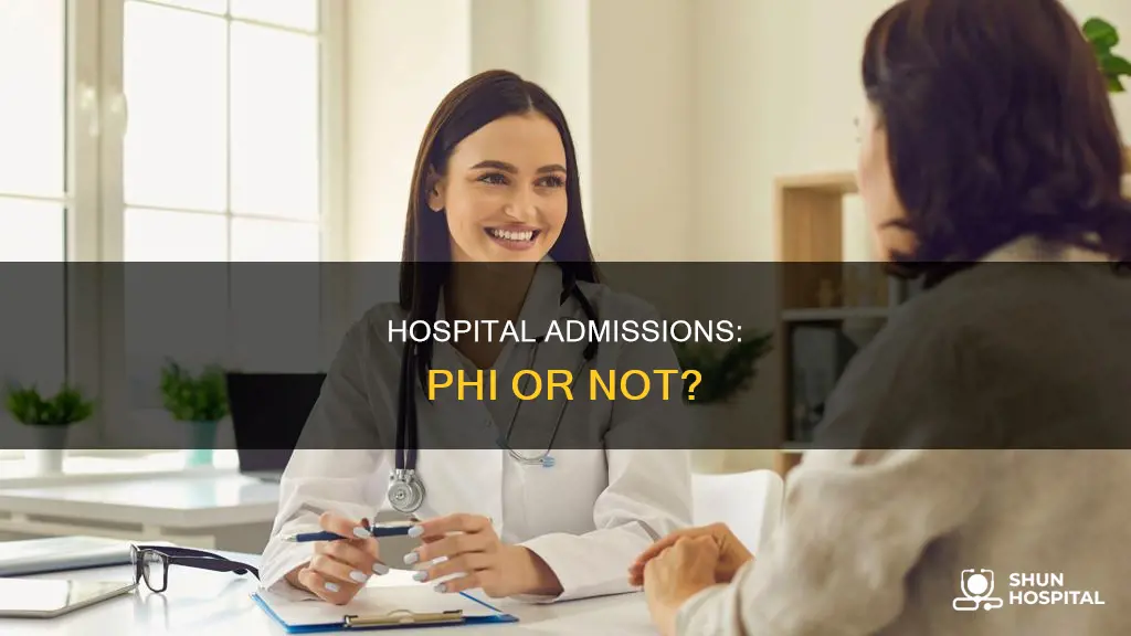 is a hospital admission reason considered phi