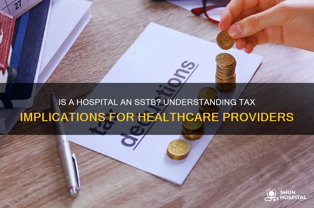 is a hospital an sstb