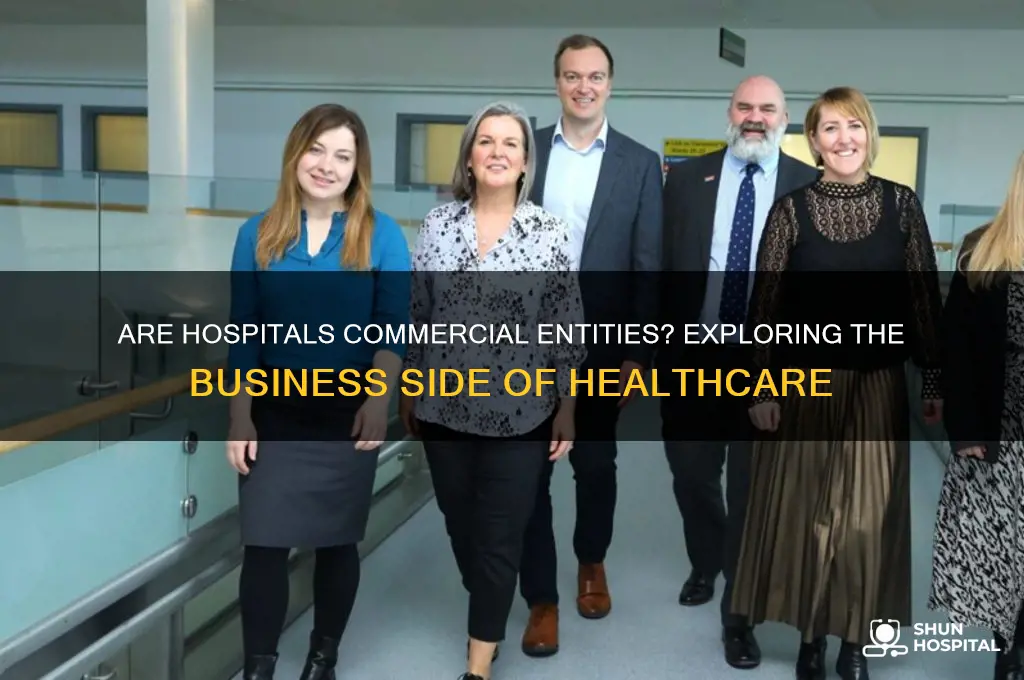 is a hospital commercial