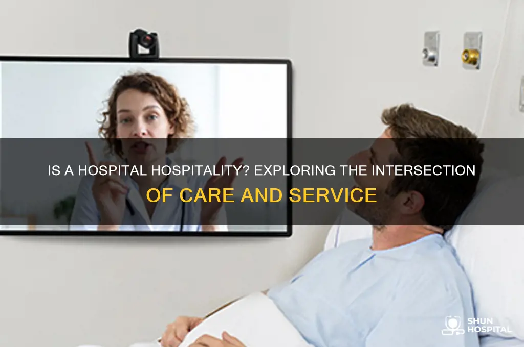 is a hospital cosidered hospitality