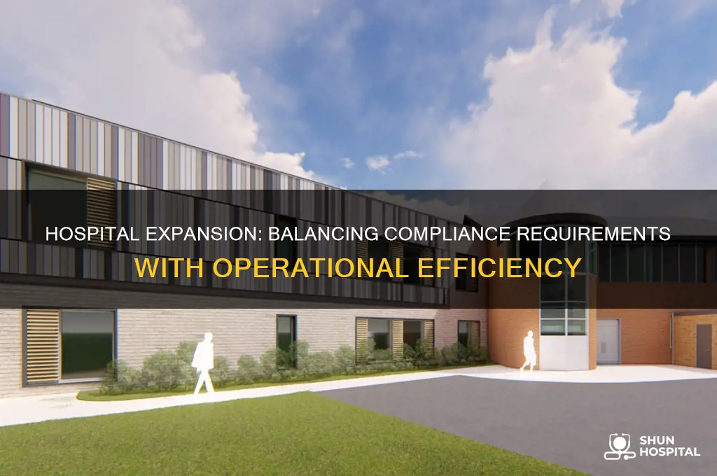 is a hospital expansion a compliance or operational project