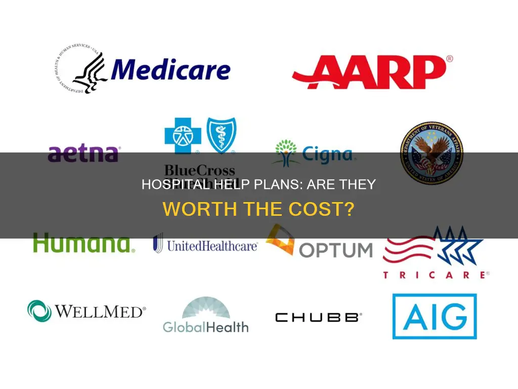 is a hospital help plan worth it
