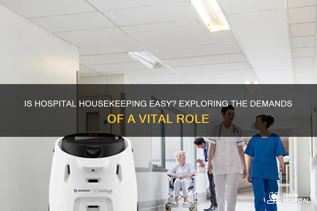 is a hospital housekeeper easy