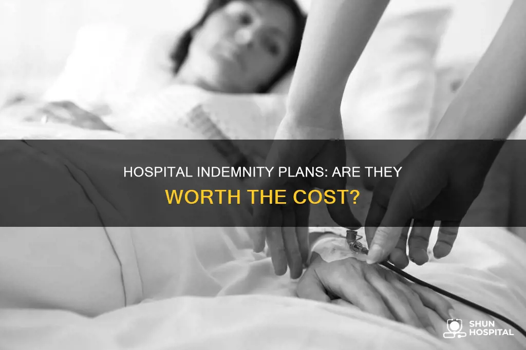 is a hospital indemnity plan worth it