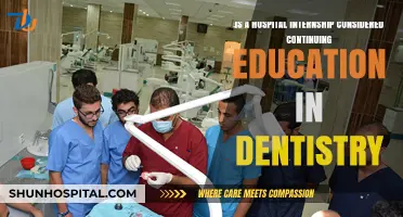 Hospital Internships: Continuing Education for Dentistry Professionals?