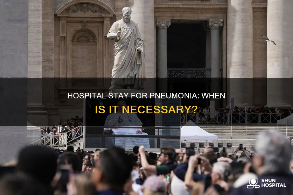 is a hospital stay required for pneumonia