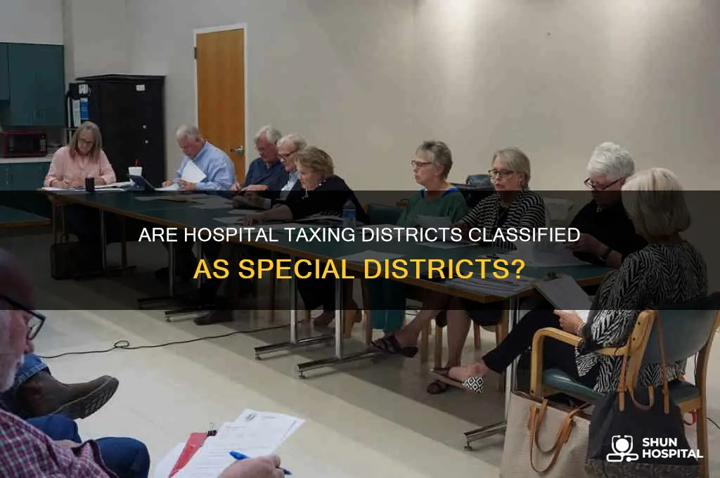 is a hospital taxing district considered a special district