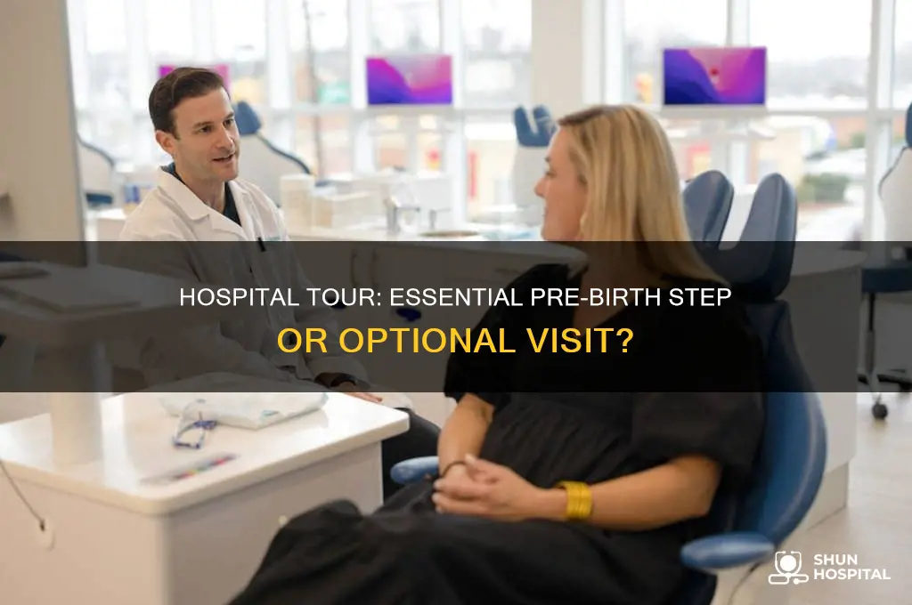 is a hospital tour necessary