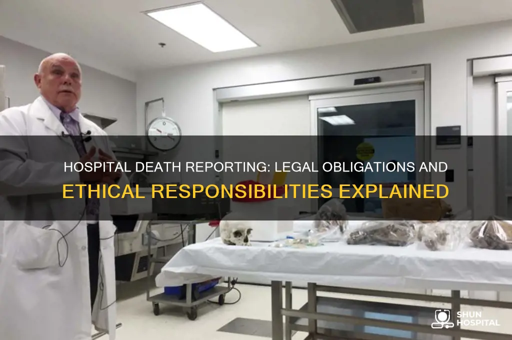 is a hospital under obligations to report a death