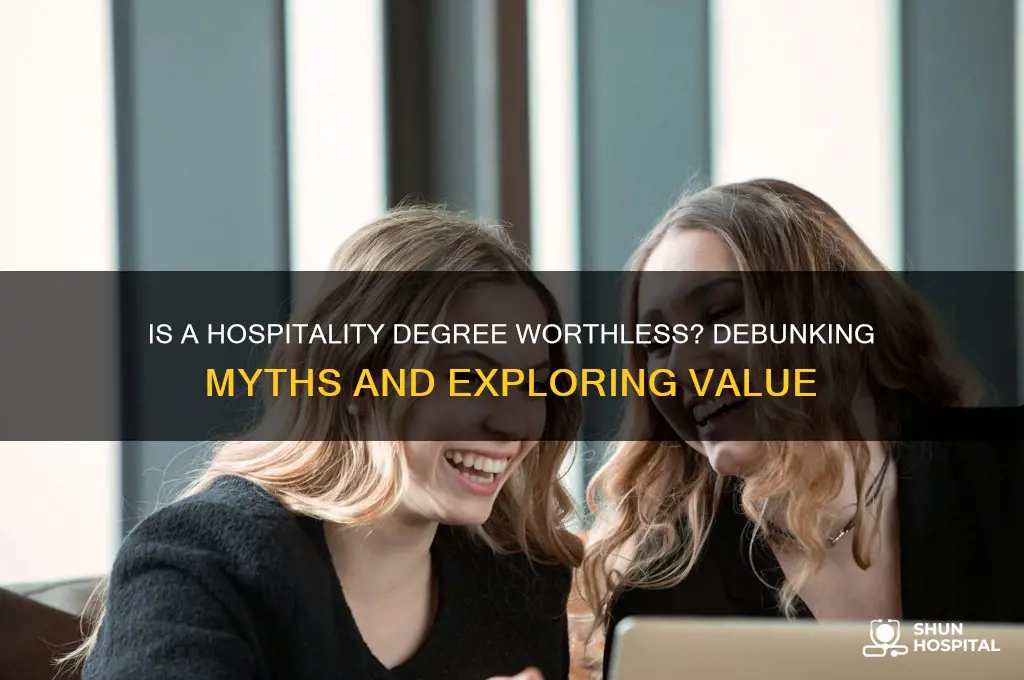 is a hospitality degree worthless