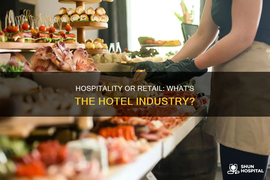 is a hotel considered hospitality or retail
