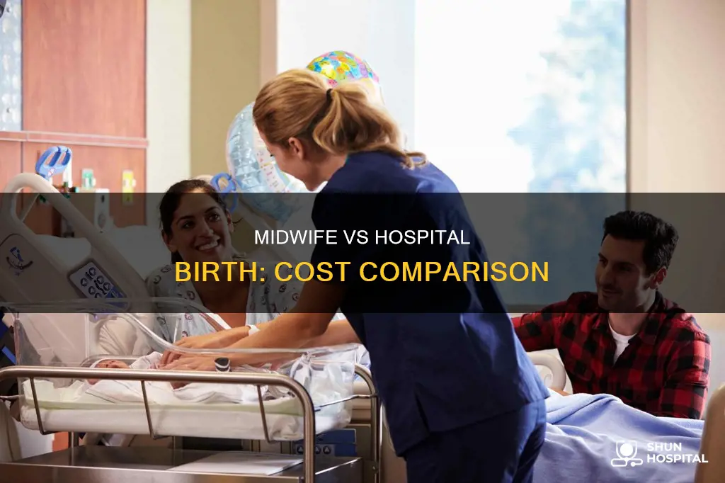 is a midwife cheaper than a hospital