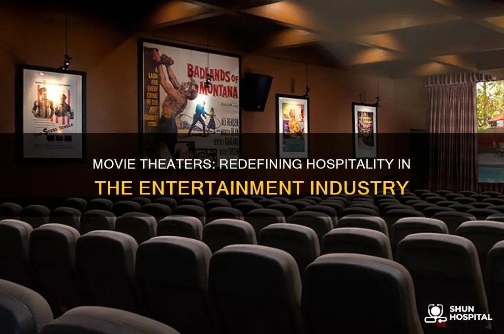 is a movie theater hospitality