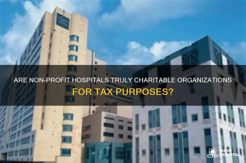 is a non-profit hospital a charitable organization for tax