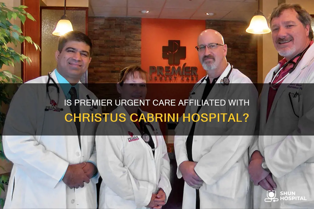 is a premier urgent care affiliated with christus cabrini hospital