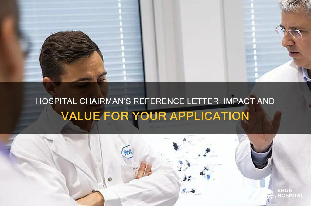 is a reference letter from a hospital chairman good