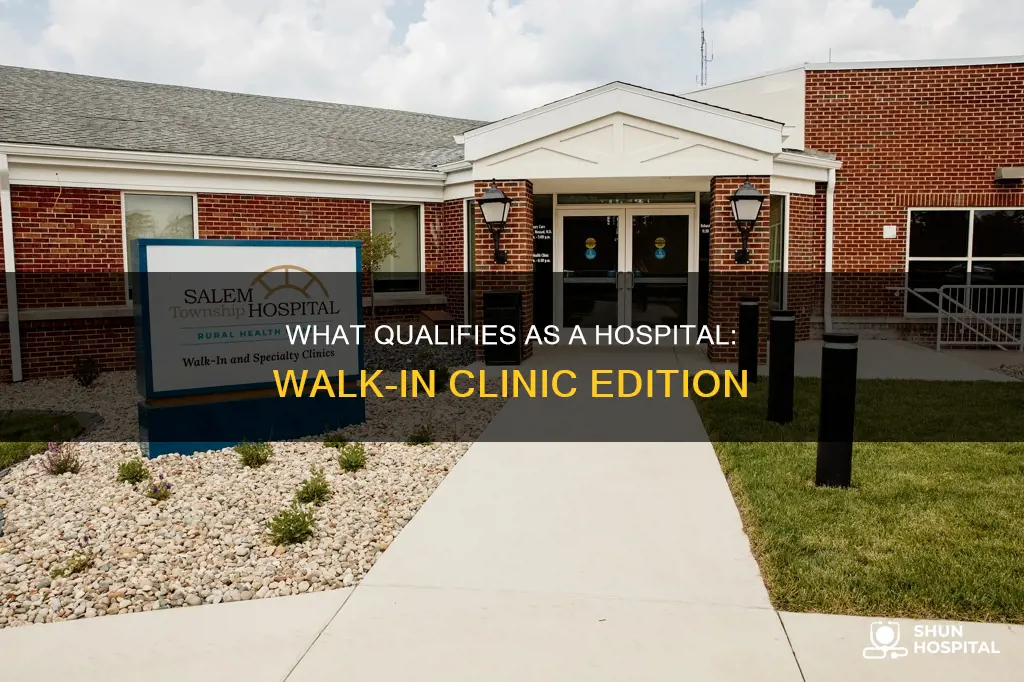 is a walk in clinic a hospital