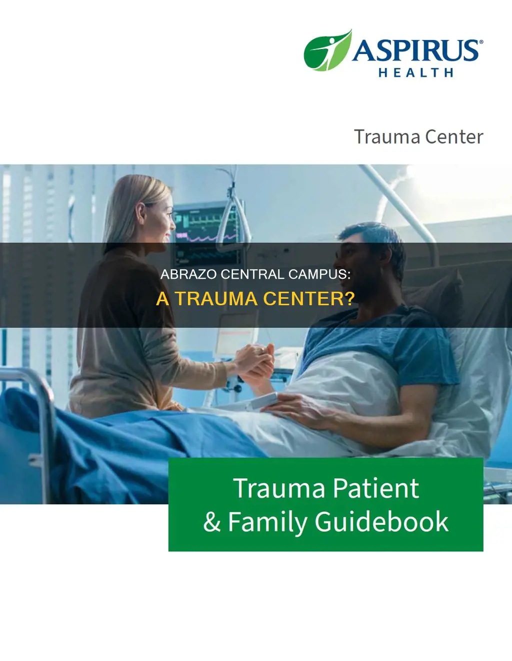 is abrazo central campus a trauma hospital