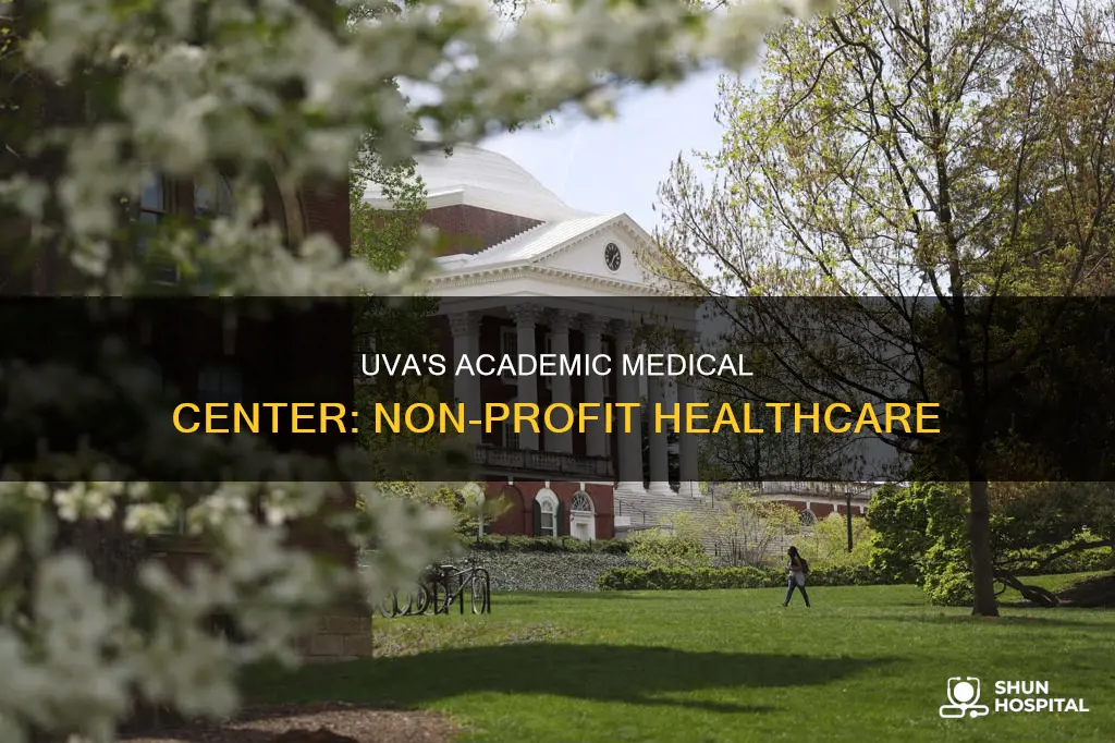 is academic hospital non for profit uva