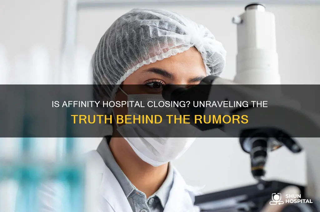 is affinity hospital closing