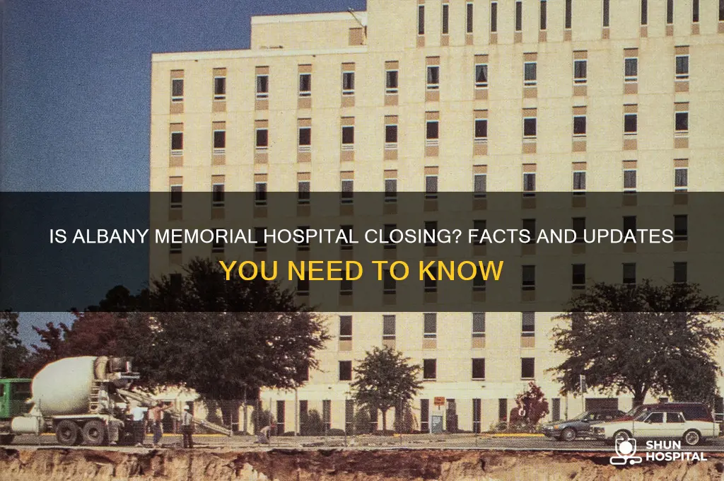 is albany memorial hospital closing