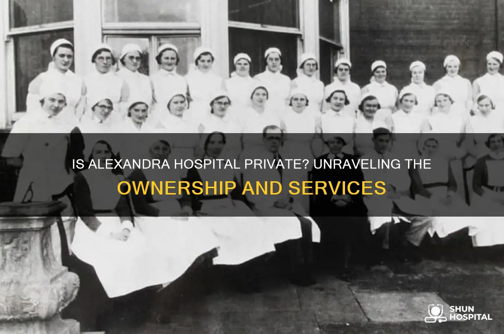 is alexandra hospital private